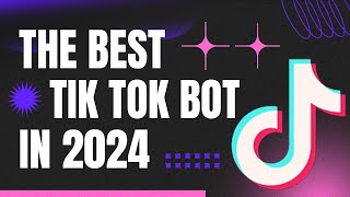 1 Tiktok Likes Bot 2024  Get more views  likes  shares on Tiktok  Tiktok Bot 2024 [upl. by Chretien]