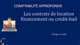 les contrats de location financement ou contrat de créditbail [upl. by Ihcego]