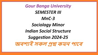 Gour Banga University BA SEMESTER III sociology minor Suggestion 202425 [upl. by Felic]