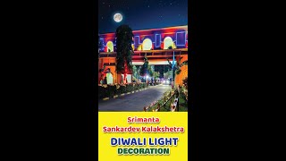 Srimanta Sankardev Kalakshetra Diwali light Decoration [upl. by Strickman]