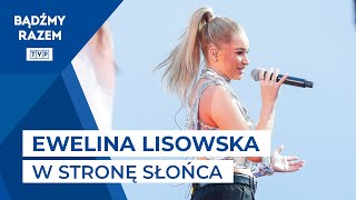 Ewelina Lisowska  W Stronę Słońca  Wakacyjne Hity Wszechczasów Jastarnia [upl. by Rothmuller]