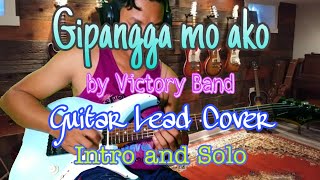 Gipangga mo ako Guitar lead Cover  Victory Band [upl. by Esli433]