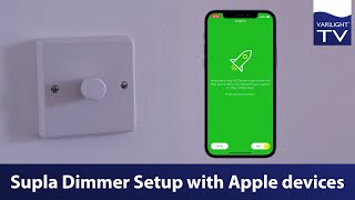 How to setup Varilight VPro Smart Supla dimmers with an Apple device [upl. by Ahsasal]