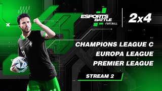 20241020  Champions League C Europa League Premier League EFootball ESportsBattle Stream 2 [upl. by Dlarej]