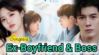 ExBoyfriend And Boss Chinese drama 2023  Jin Xiao And Ling Jia Jia [upl. by Truscott]