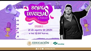 Somos diversas  Episodio 2  Versos que empoderan con Cecilia Juárez [upl. by Garrik]