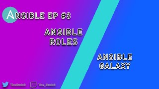 Ansible Lessons Ep 3 CREATING ANSIBLE ROLES AND ANSIBLE GALAXY [upl. by Itsud249]