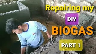 REPAIRING MY DIY BIOGAS part 1 [upl. by Adigun]