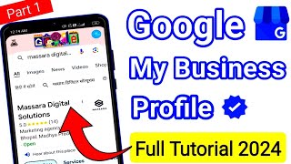 Google My Business Tutorial  Google Business Profile  Google My Business  Part 1 [upl. by Ahsayn]