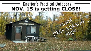 MORE DEER SEASON PREP AT OUR OFF GRID CAMP [upl. by Hillel]