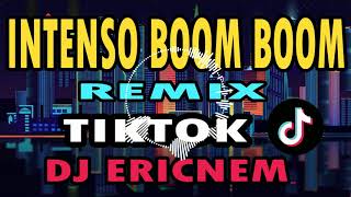 Tiktok Viral  INTENSO BOOM BOOM  Moombahton Remix  Dj Ericnem [upl. by Venetia985]