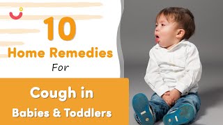 10 Home Remedies for Cough in Babies amp Toddlers  Simple amp Effective Remedies to Cure Cough  Mylo [upl. by Judon115]