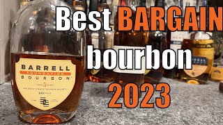 Best BARGAIN bourbon 2023 Barrell Foundation [upl. by Gerald]