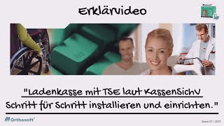 mmOrthosoft® Erklärvideo Ladenkasse mit TSE Schritt für Schritt installieren [upl. by Yanffit]