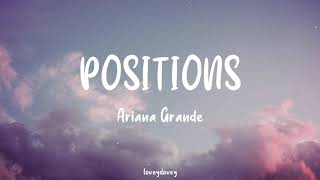 Ariana Grande  Positions Lyrics [upl. by Naesad58]