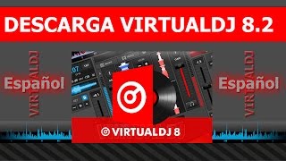 Descarga e Instala Virtual DJ Pro v 823523 Español Mezclador de Música Profesional MEGA [upl. by Notgnillew]