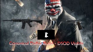 Payday 2  Canonical Dallas Build DSOD Viable [upl. by Nevet]