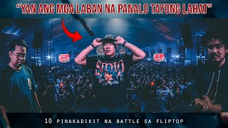 10 PINAKADIKIT na Battle sa FlipTop [upl. by Parent]