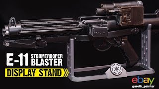 Stormtrooper E11 Blaster Display Stand [upl. by Phil]