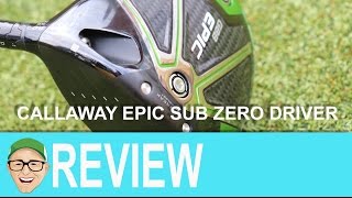 Callaway Epic Sub Zero Driver [upl. by Ylicis]