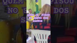 QUEM JÁ PISOU NO SANTO DOS SANTOS EM OUTRO LUGAR NÃO SABE VIVER fe gratidão [upl. by Iggy]