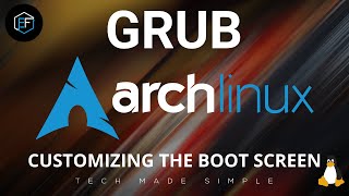 Arch Linux customizing GRUB [upl. by Adnaloy]