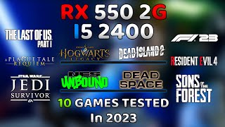 RX 550 2GB  i5 2400 in 2023🔥  10 Games Tested [upl. by Amargo543]