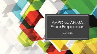 AAPC vs AHIMA Exam Prep [upl. by Sewoll57]