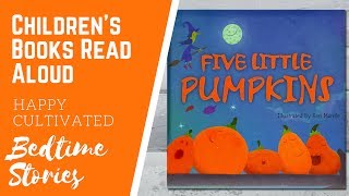 FIVE LITTLE PUMPKINS Sitting on a Gate  Halloween Books for Kids  Pumpkin Book for Kids [upl. by Trubow]