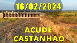 Açude Castanhão dados atualizados hoje 16022024 Jaguaribara Ceará [upl. by Dulcie679]