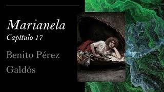 Marianela  Capítulo 17  Benito Pérez Galdós  novela en audiolibro [upl. by Topping]