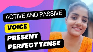 Active And Passive Voice For Present Perfect Tense  Present Perfect Tense Passive Voice [upl. by Aitnwahs]