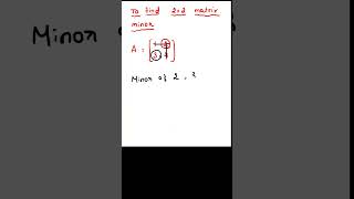 To find minor and cofactor of 2x2 matrix in tamil [upl. by Yeknarf713]