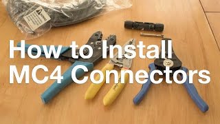 How to Install MC4 Connectors [upl. by Adiaroz]