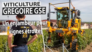 Nouveau tracteur enjambeur GREGOIRE GSE pour vignes étroites [upl. by Adlesirg]