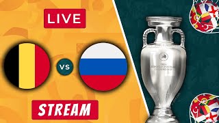 BELGIUM vs RUSSIA LIVE Euro 2020 Football Match STREAMING BELGIUM vs RUSSIA Euro 2021 [upl. by Runkle615]