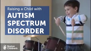 Raising a child with an autism spectrum disorder  Boston Childrens Hospital [upl. by Marceau]