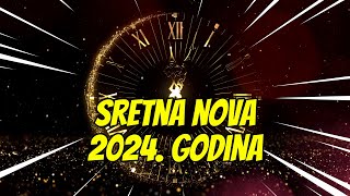 Sretna Nova 2024 godina [upl. by Culosio]