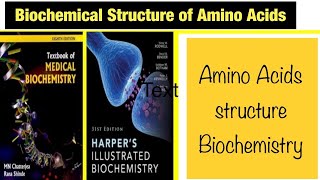 Biochemical Structure of Amino Acid [upl. by Abana]