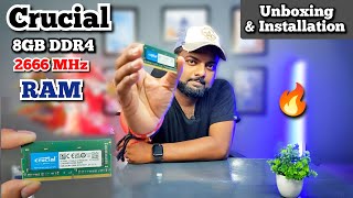 Crucial 8GB DDR4 2666MHz Ram  Unboxing and Installation 🔥 [upl. by Busey235]