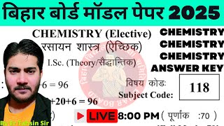 BIHAR BOARD OFFICIAL CHEMISTRY MODEL PAPERANSWER KEW modelpaper2025 chemistry biharboard [upl. by Floro789]