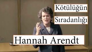 Hannah Arendt talks about the Banality of Evil [upl. by Intisar556]