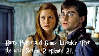 Harry Potter and Ginny Wealsey after the war season 2 episode 21 [upl. by Atneuqal540]