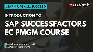 Introduction to SAP SuccessFactors EC PMGM Course  ZaranTech [upl. by Llehsam]