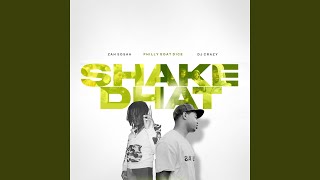 Shake Dhat [upl. by Niloc]