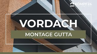 Wir montieren ein Vordach  GUTTA BS250 [upl. by Ayt402]