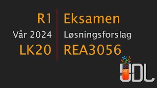 R1 Eksamen Vår 2024 Løsningsforslag [upl. by Iviv645]