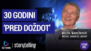 30 GODINI PRED DOZDOT  MILCHO MANCHEVSKI  VTOR DEL  STORYTELLING 18 [upl. by Gunthar]