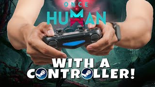 How to use a controller in Once Human CHECK DESCRIPTION [upl. by Hasen]