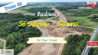 S6 Sianów  Sławno Kawno Budowa edroneye poland travel koszalin sianów [upl. by Esiuol]